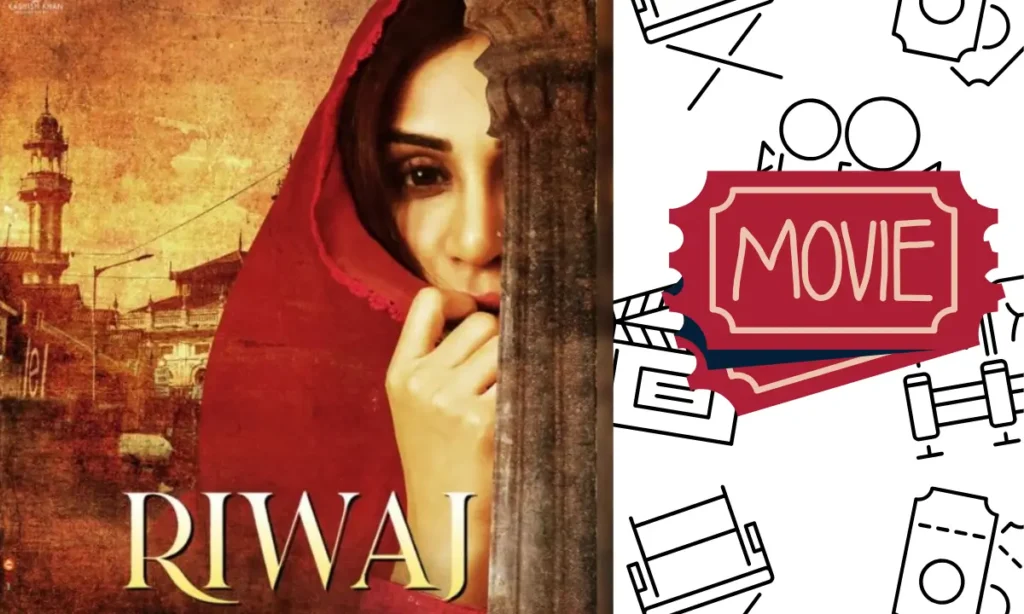 Riwaj Movie Review: 3 तलाक के मुद्दे को चैलेंज करती,आफताब और मिथुन चक्रवर्ती की नई फिल्म। 1 Riwaj Movie review