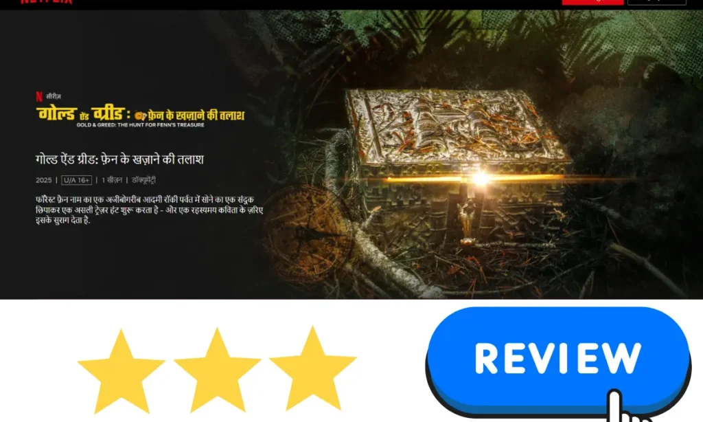 Gold & Greed Review 2025: 20 लाख डॉलर का छिपा खजाना Netflix पर जानिए किसने पाया 1 Gold & Greed The Hunt for Fenn Treasure Review Hindi