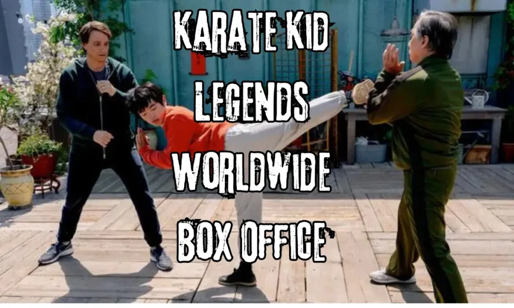 Karate Kid Legends Worldwide Box Office 2