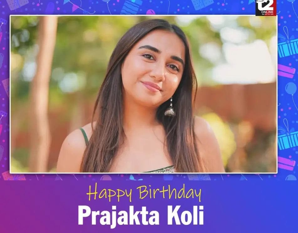 Prajakta Koli Birthday 2025 WISH