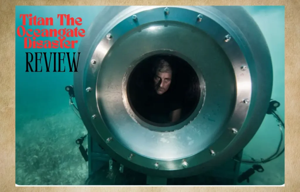 Titan The Oceangate Disaster Review hindi 2