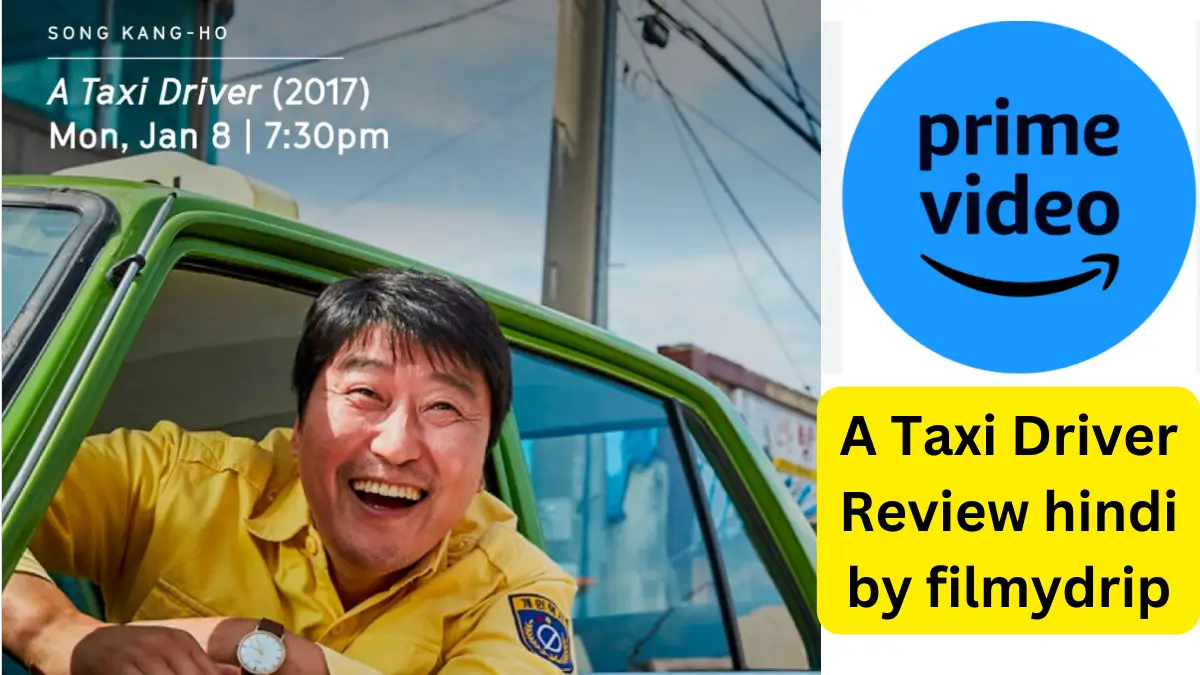 A Taxi Driver Review hindi by filmydrip
