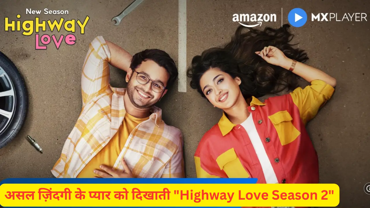 Highway Love Season 2 review hindi