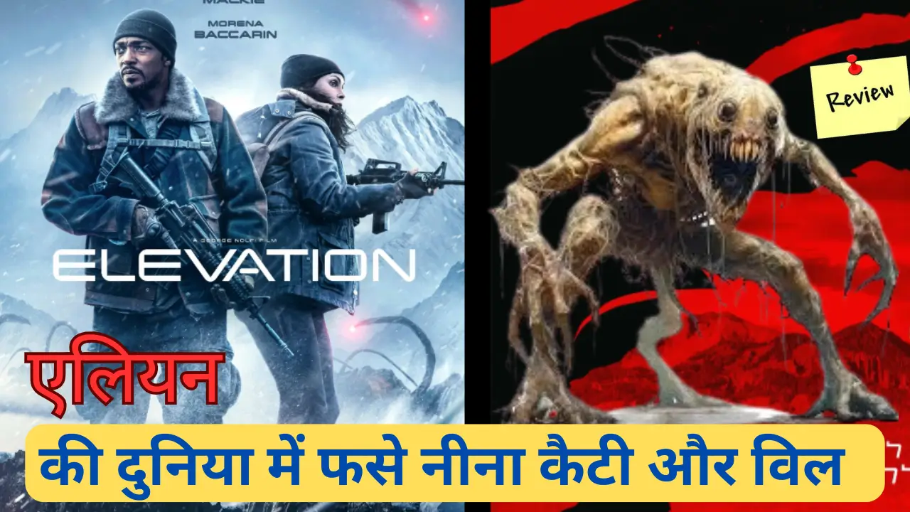 Elevation movie 2024 review in hindi