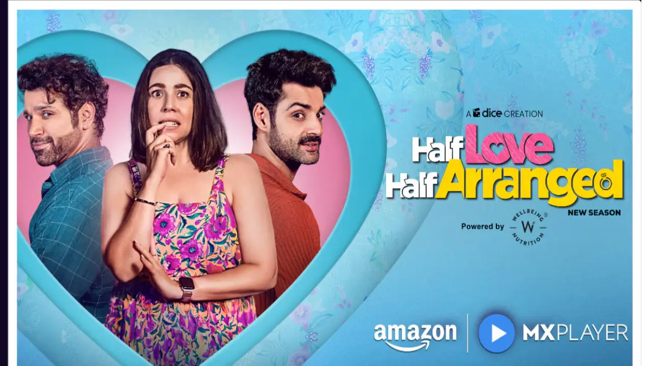 Half Love Half Arranged Season 2 review