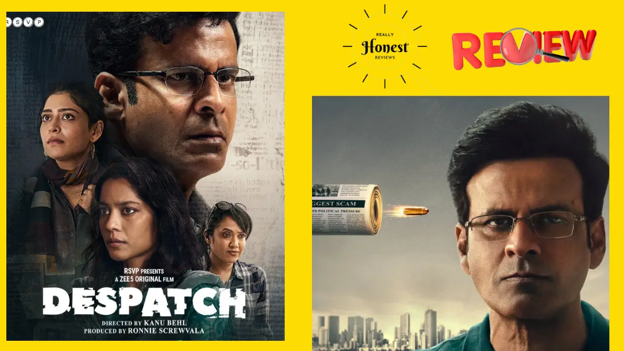 Manoj Bajpayee Despatch REVIEW HINDI