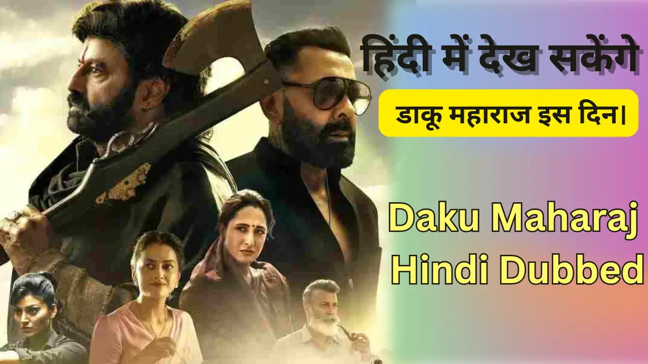 Daku Maharaj Hindi TAMIL Dubbed release date confirm