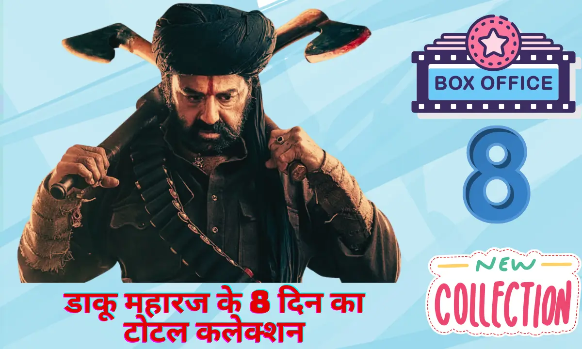 Daku Maharaj collection of 8 days