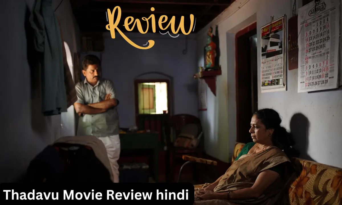 Thadavu Movie Review hindi