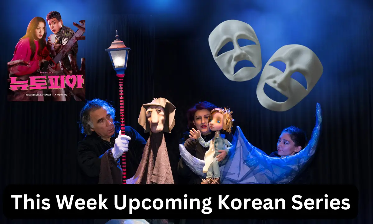 This Week Upcoming Korean Series