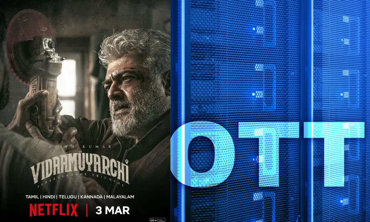 VidaaMuyarchi Hindi Dubbed Confirmed OTT Release Date
