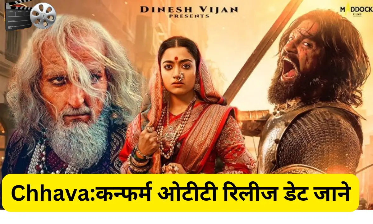 Chhava Confirmed Over The Top Release Date