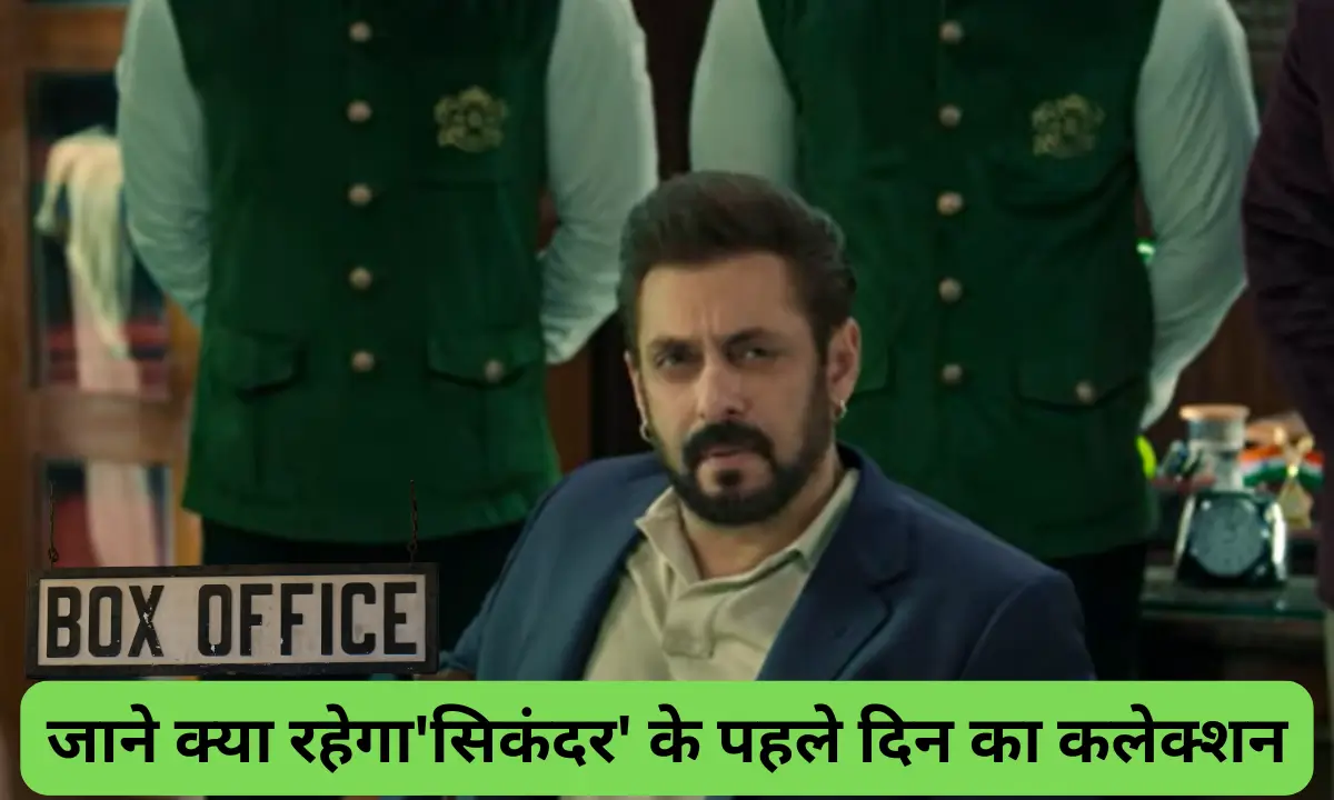 Sikandar Day 1 Box Office Collection