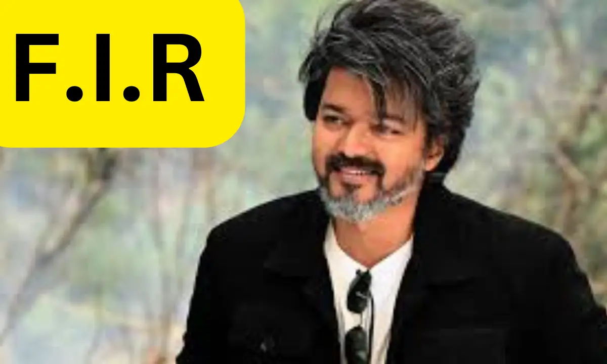 Why was an FIR filed against Thalapathy Vijay