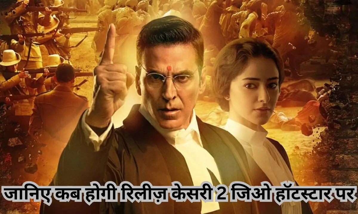 KESARI Chapter 2 OTT Release Jio Hotstar