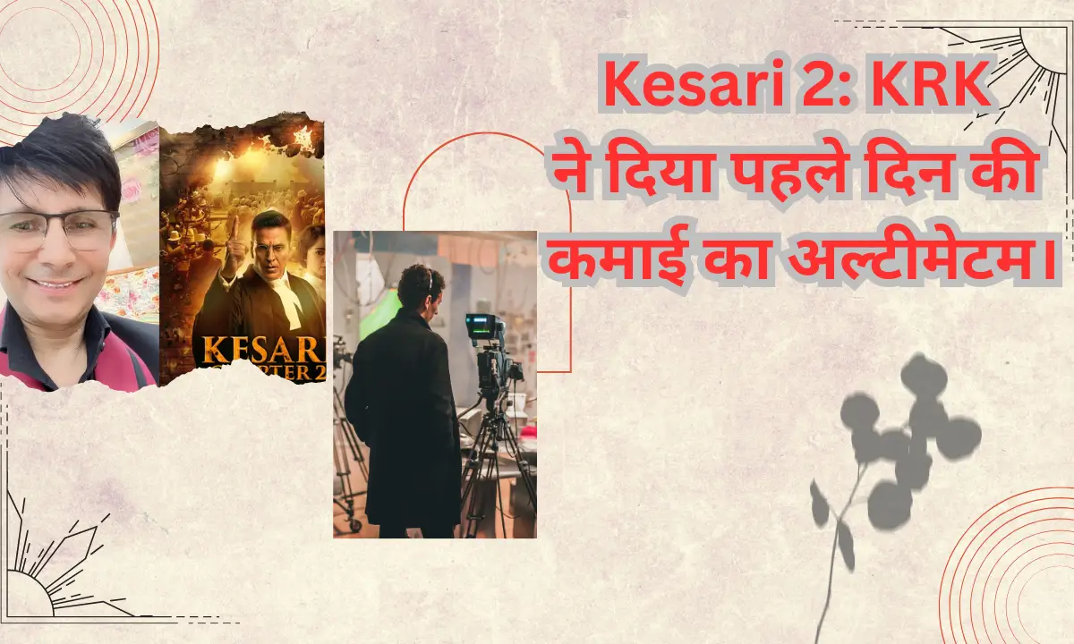Kesari 2 box office collection day 1