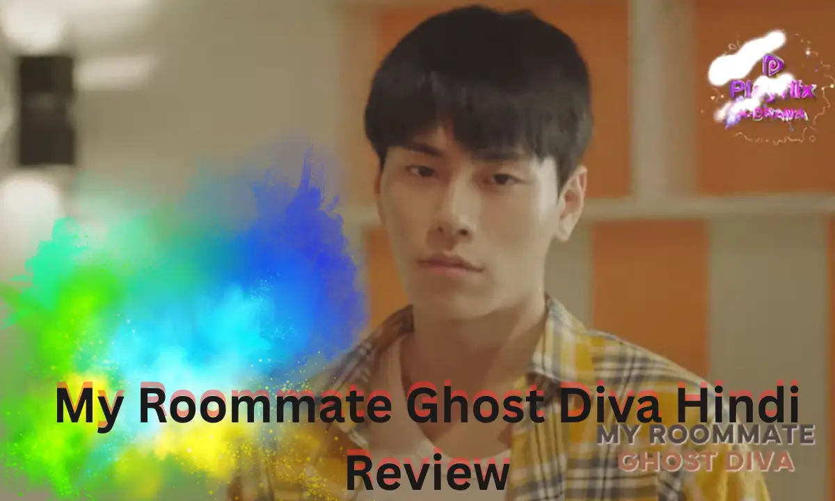 My Roommate Ghost Diva Hindi Review