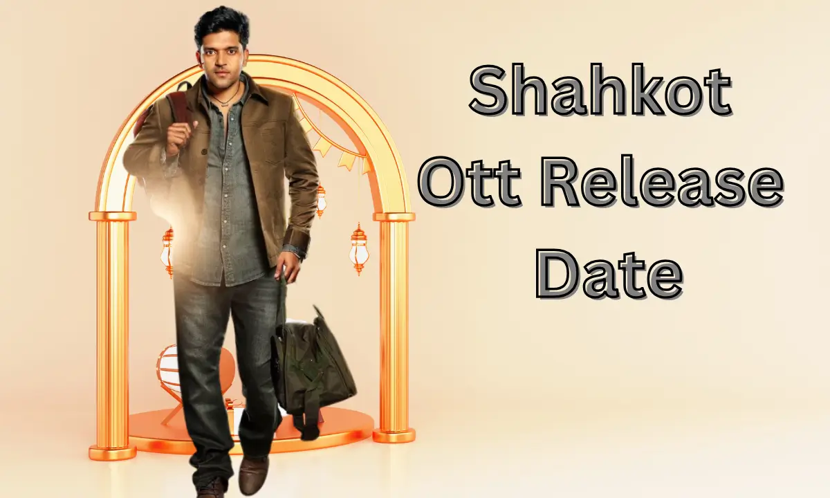 Shahkot Ott Release Date