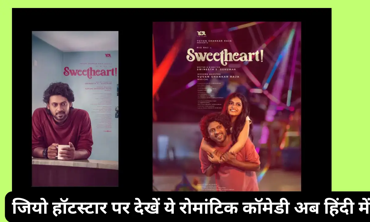 Sweetheart Hindi Dubbed Release