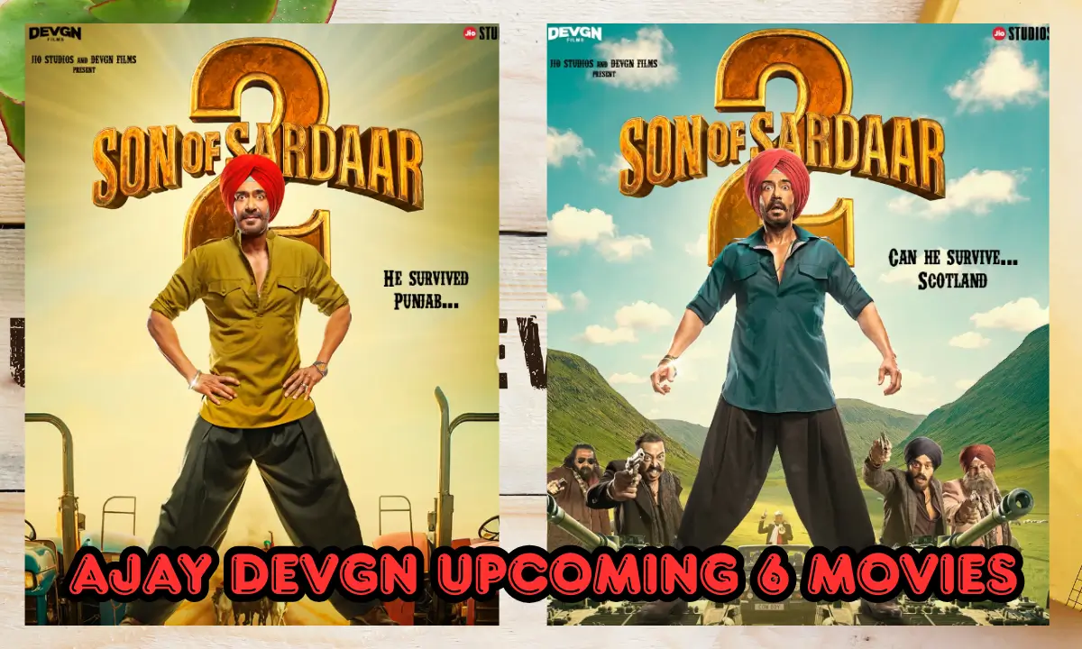 Ajay Devgn upcoming 6 movies