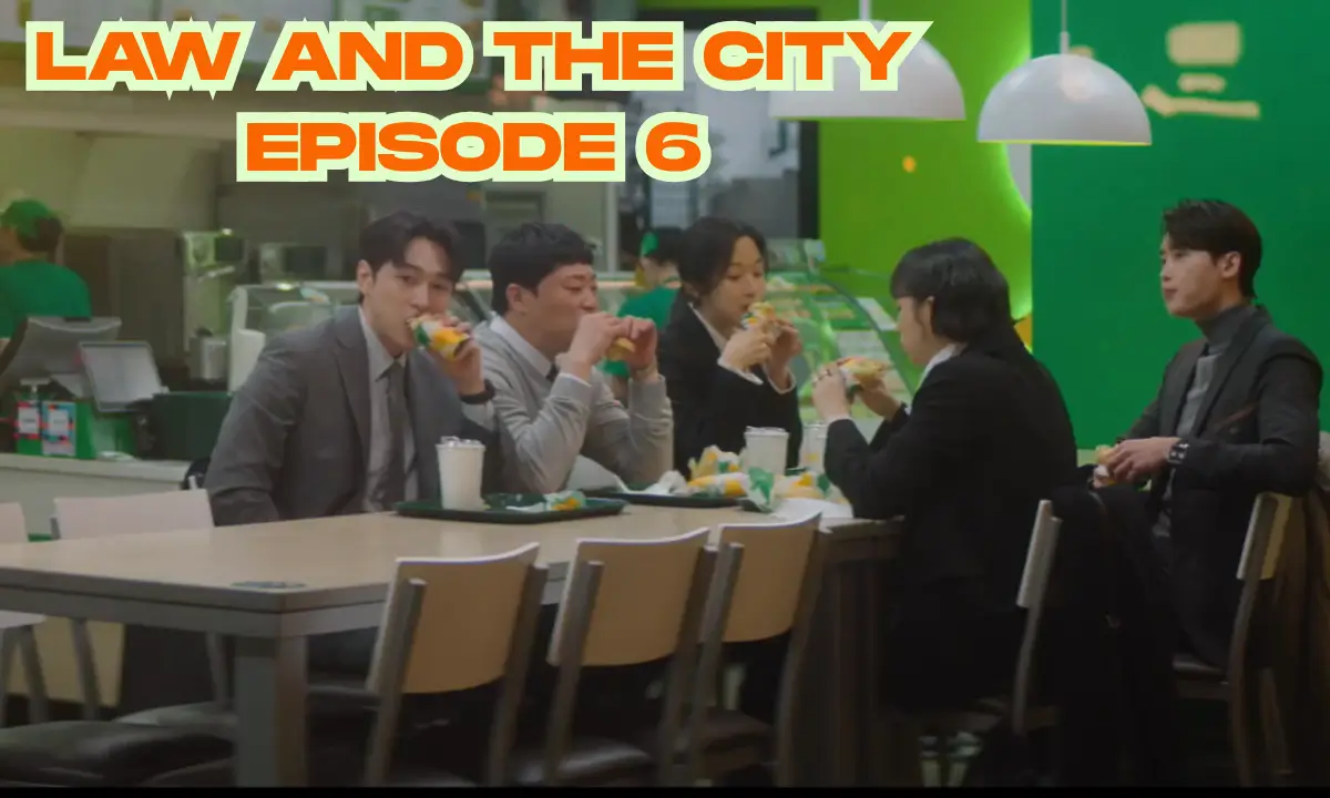 Law And The City Episode 6 Release Date