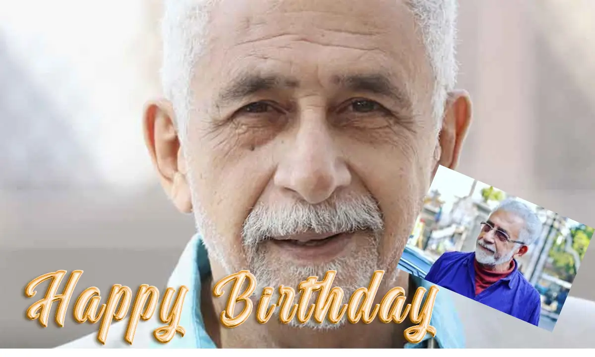 Naseeruddin Shah birthday हिन्दी सिनेमा का जाना माना चेहरा 75 साल की उम्र में भी है एक्टिंग में सक्रीय