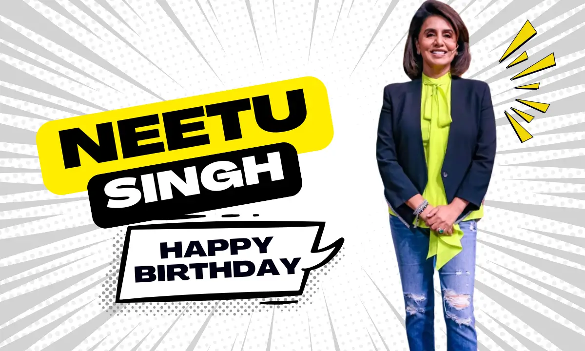 Neetu Singh Birthday 2025