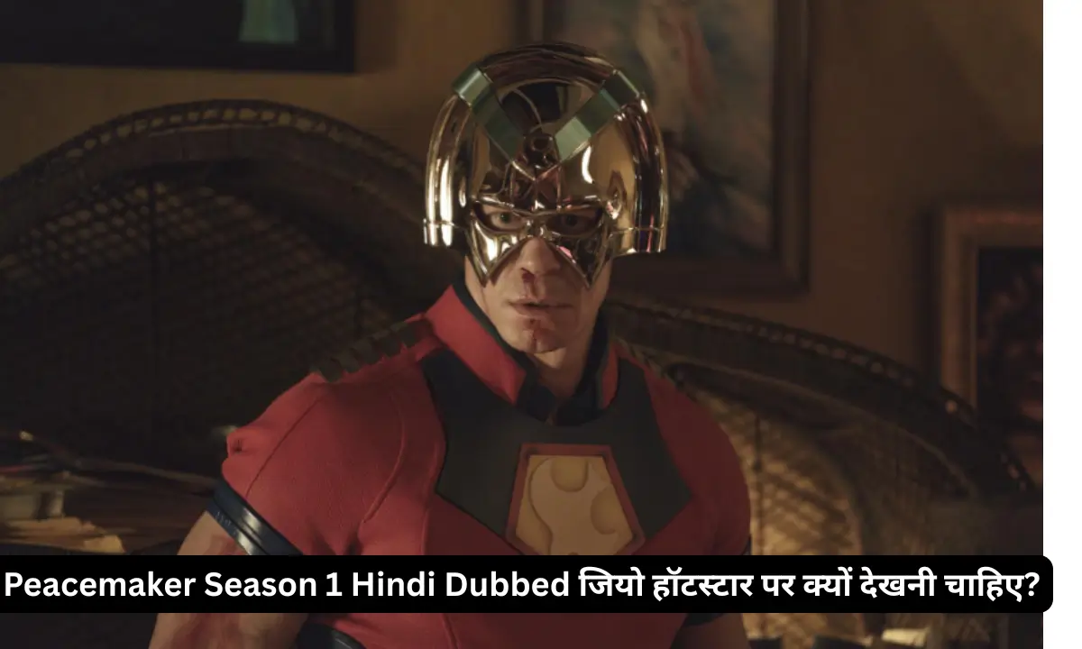 Peacemaker Season 1 Hindi Dubbed