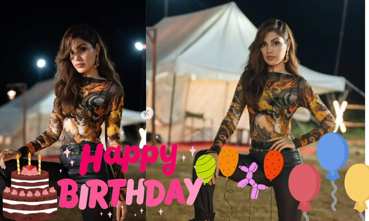 Rhea Chakraborty birthday 2025