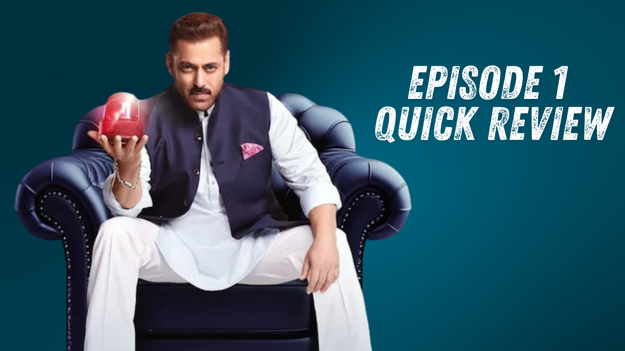 EPISODE 1 QUICK REVIEW