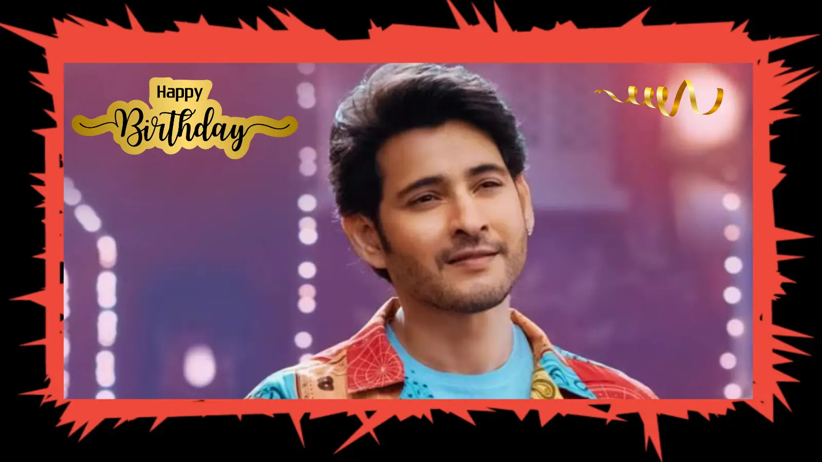 HBD Mahesh Babu 2025