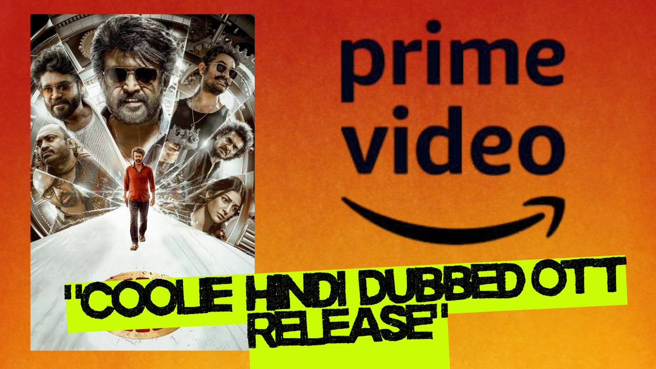 Coolie Hindi Dubbed OTT Release