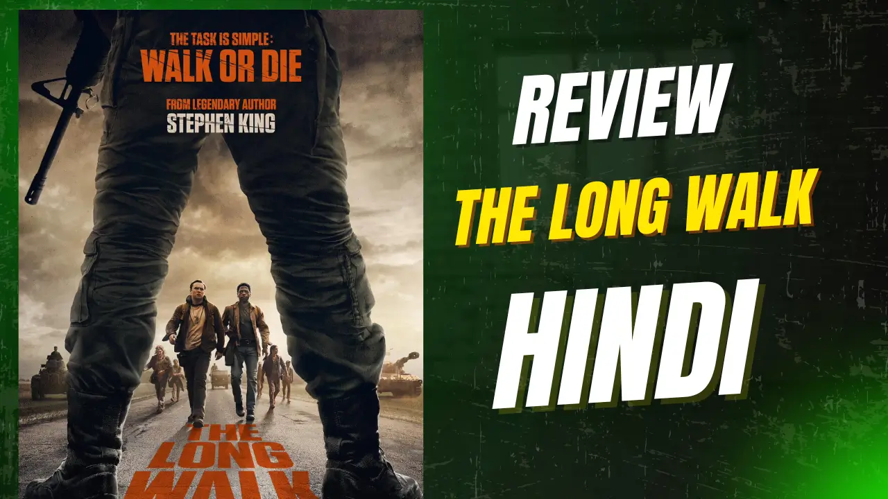 The Long Walk 2025 review hindi